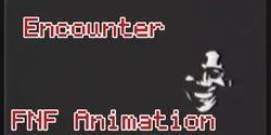 Encounter FNF