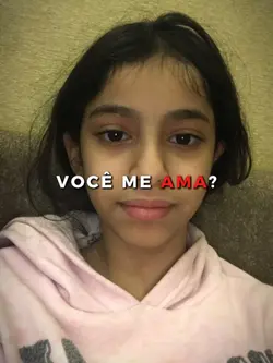 VOCÊ ME AMA?