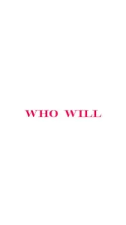 WHO WILL YOU BE???💋