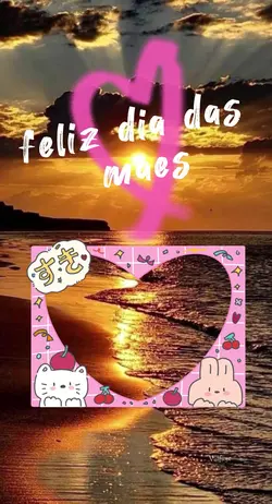 feliz dia das mães 
