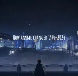 Evolution of Anime