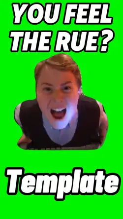 You Feel The Rue? 