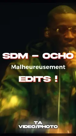SDM - Ocho Edit !