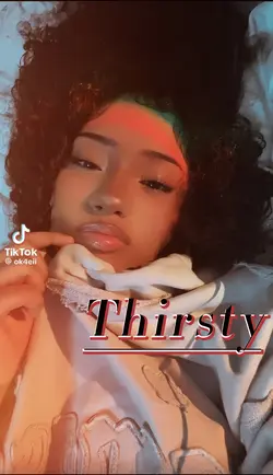 Thirsty