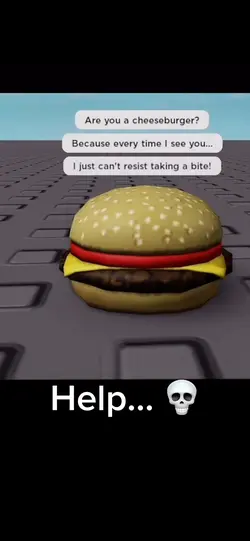 you a cheeseburger?