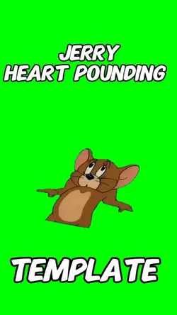 Jerry Heart Pounding