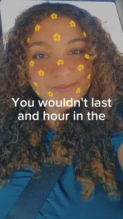 You won't last 1hr