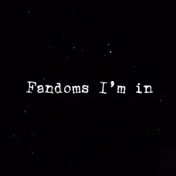 my fandoms‼️♥️