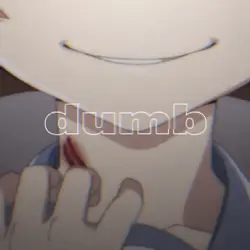 Everyone is dumb