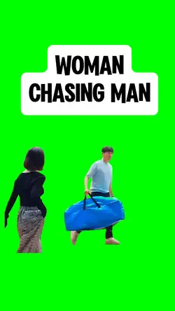 WOMAN CHASING MAN