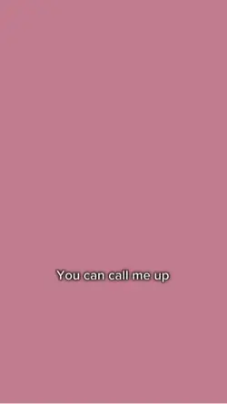 You can call me up