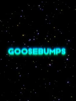 GOOSEBUMPS 
