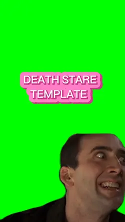 Death Stare Template
