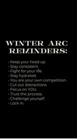 WINTER ARC REMINDERS