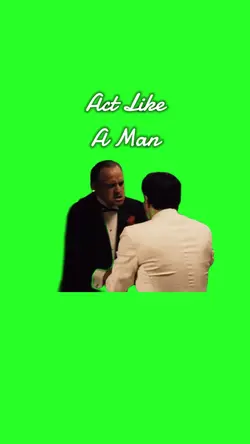 Act Like A Man