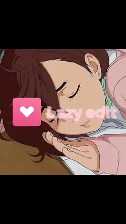 Lazy edit 😪😪