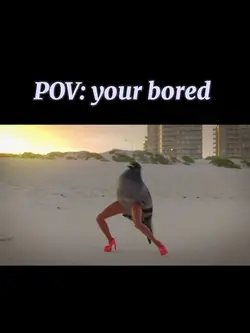 POV: your bored 
