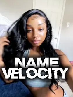 NAME VELOCITY 😍