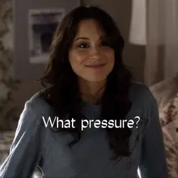 What Pressure?