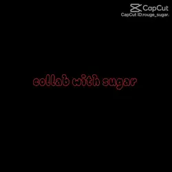 collab with sugar 