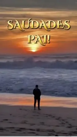 🔥Saudades Pai🏆