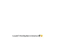 I CANT FIND BIG BEN😭
