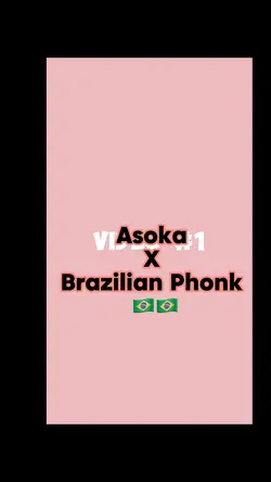 Asoka x Brazil 🇮🇳🇧🇷
