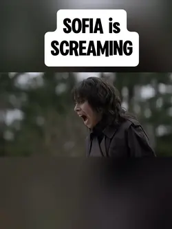 SOFIA IS SCREAMING
