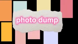 photo dump