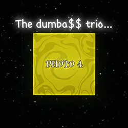 The Dumbass Trio