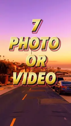7 photo or video