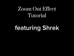 Zoom Out Tutorial