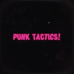 Punk tactics!