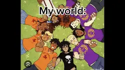 My world