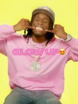 GLOW UP😍