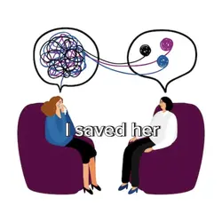 They saved me 