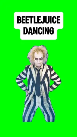 BEETLEJUICE DANCING