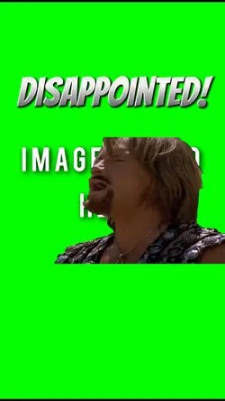 Disappointed!