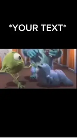 Monsters inc. meme 2