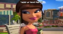 Bratz <3