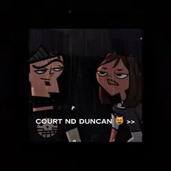 Court x Duncan 😻 >>
