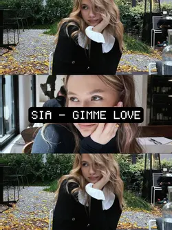 sia - gimme love