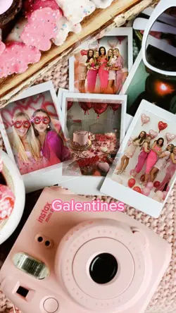 Galentines 💖