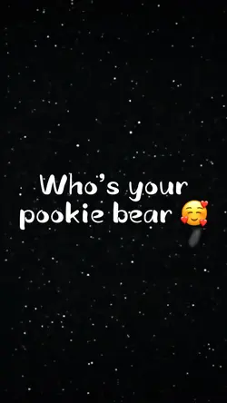 Who’s Your Pookie? 🥰