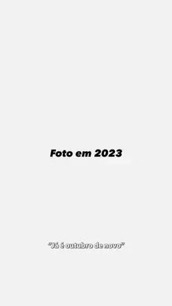 Já é outubro de novo