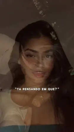 Tá pensando em que?