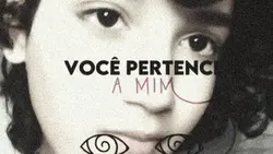 você pertence a mim