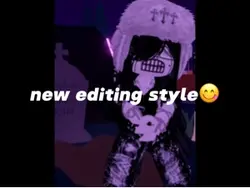 new editing styl