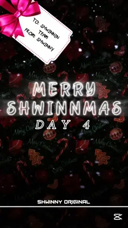 🎁 | Merry Shwinnmas!