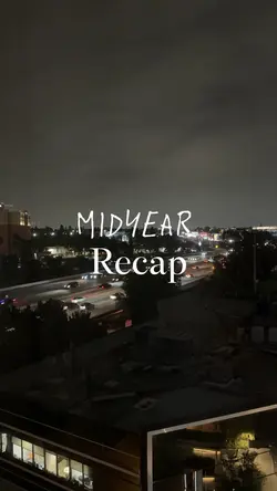 Midyear Recap 🌤️